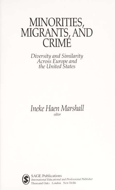 Minorities migrants and crime diversity and similarity across Europe and the United States - photo 5