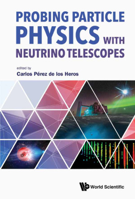 Carlos Pérez de Los Heros Probing Particle Physics with Neutrino Telescopes