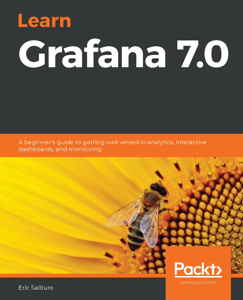 Learn Grafana 70 A beginners guide to getting well versed in analytics - photo 1