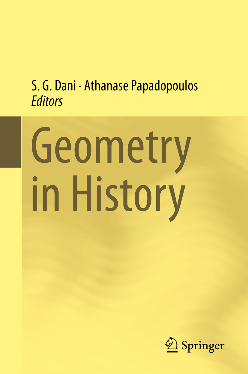 Editors S G Dani and Athanase Papadopoulos Geometry in History - photo 1