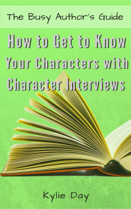 Kylie Day - How to Get to Know Your Characters With Character Interviews