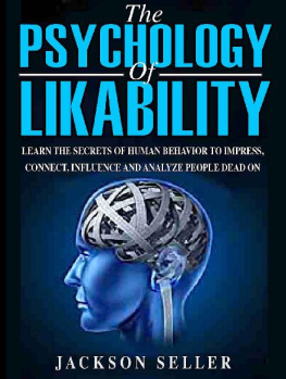 Jackson Seller The Psychology of Likability: Learn the Secrets of Human Behaviour