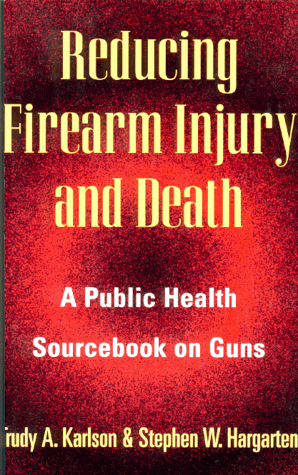 title Reducing Firearm Injury and Death A Public Health Sourcebook On - photo 1