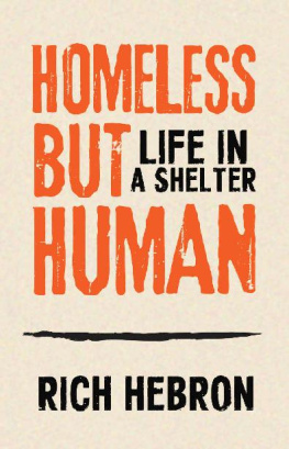 Rich Hebron - Homeless but Human: Life in a Shelter