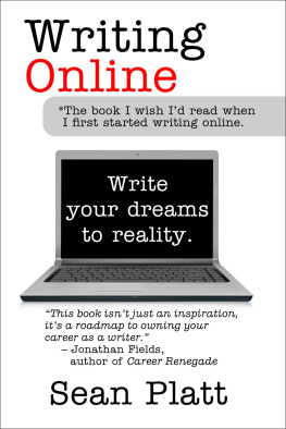 Sean Platt - Writing Online: Write Your Dreams to Reality