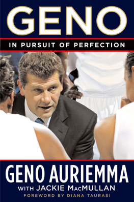 Geno Auriemma - Geno: In Pursuit of Perfection