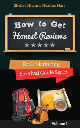 Heather Hart - Book marketing survival guide 01 - how to get honest reviews