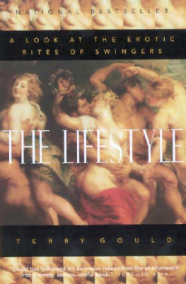 Terry Gould - The Lifestyle: A Look at the Erotic Rites of Swingers