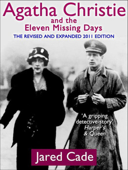 Jared Cade Agatha Christie and the Eleven Missing Days