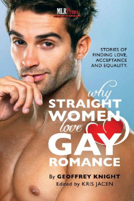 Geoffrey Knight Why Straight Women Love Gay Romance