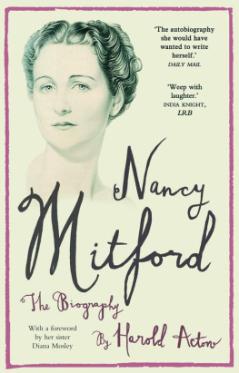 Harold Acton - Nancy Mitford: The Biography