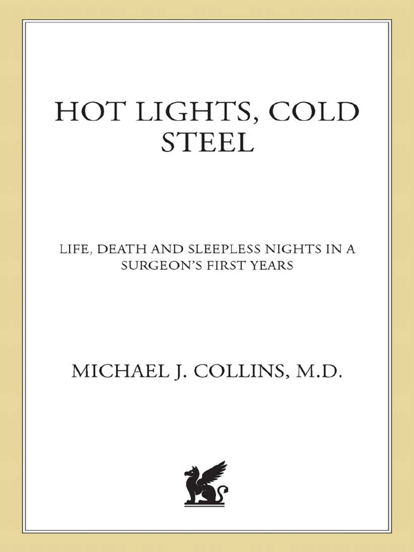 Praise for Hot Lights Cold Steel His compelling and unflinching narrative - photo 1