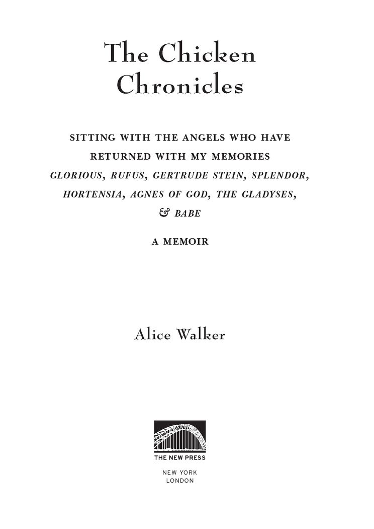 Table of Contents Also by Alice Walker Anything We Love Can Be Saved A - photo 2