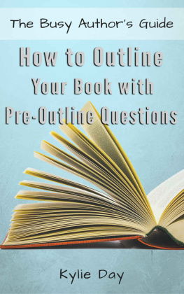 Kylie Day - How to Outline Your Book With Pre-Outline Questions