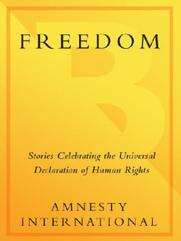 Amnesty International Freedom: Stories Celebrating the Universal Declaration of Human Rights