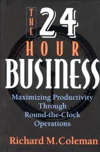 title The 24-hour Business Maximizing Productivity Through - photo 1