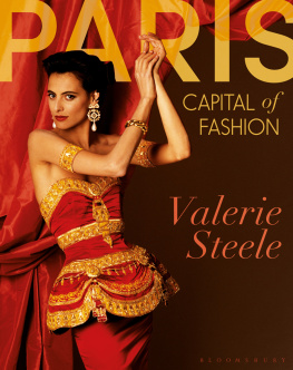 Valerie Steele - Paris, Capital of Fashion