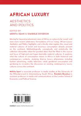 Mehita Iqani - African Luxury: Aesthetics and Politics