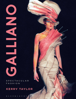 Kerry Taylor - Galliano: Spectacular Fashion