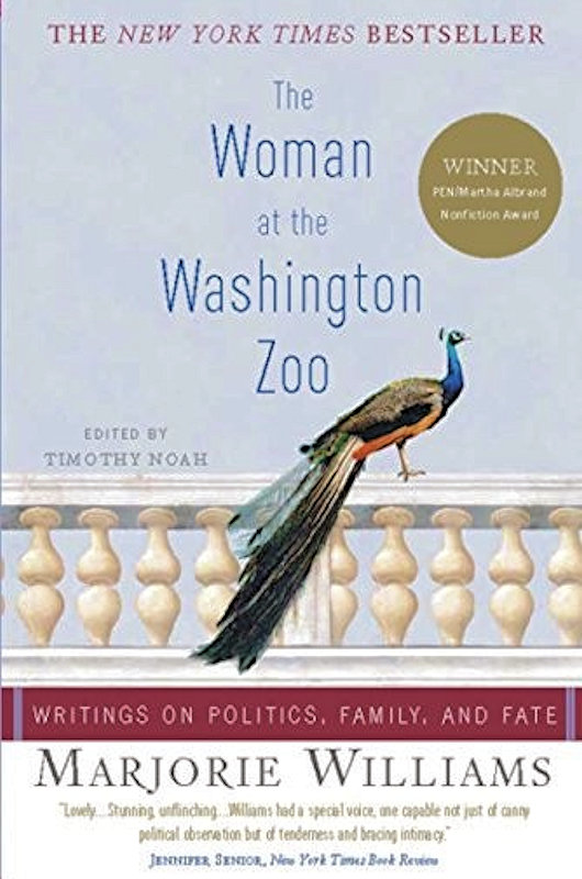 Table of Contents PRAISE FOR THE WOMAN AT THE WASHINGTON ZOO Truly bracing - photo 1