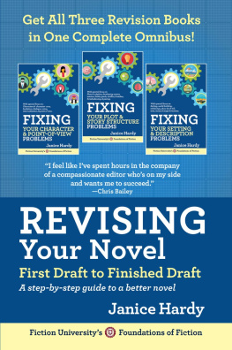 Janice Hardy - Revising your novel - complete series