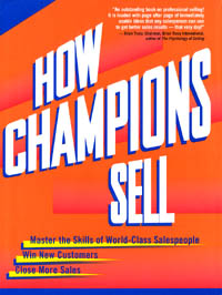 HOW CHAMPIONS SELL Michael Baber AMACOM American Management Association - photo 1