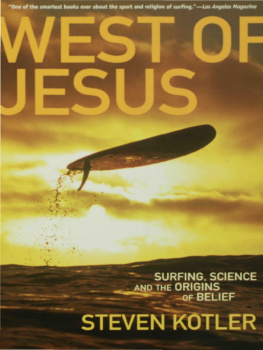 Steven Kotler - West of Jesus