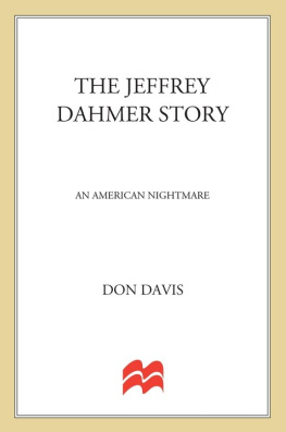 Donald A. Davis - The Jeffrey Dahmer Story