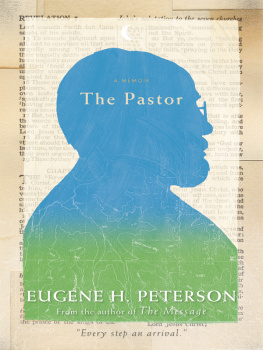 Eugene H. Peterson - The Pastor