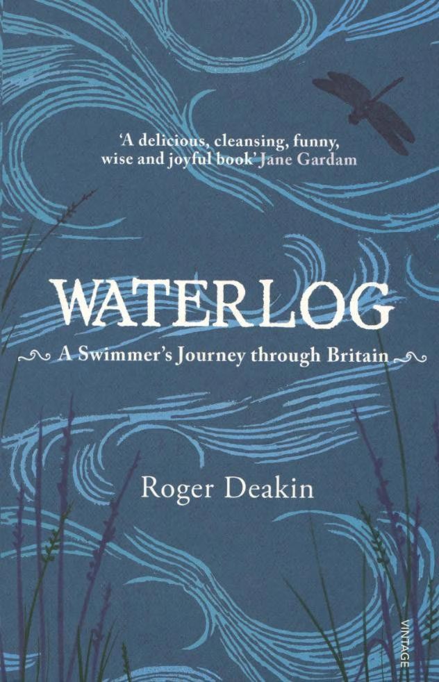 Waterlog A Swimmers Journey Through Britain - image 1