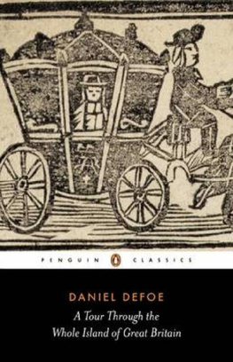 Daniel Defoe A Tour Through the Whole Island of Great Britain