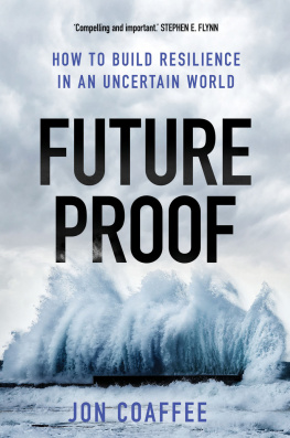 Jon Coaffee - Future Proof: How to Build Resilience in an Uncertain World