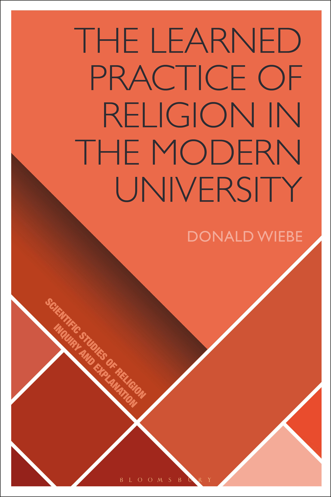 The Learned Practice of Religion in the Modern University Scientific Studies of - photo 1