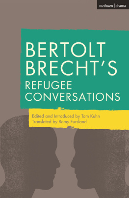 Bertolt Brecht Bertolt Brechts Refugee Conversations