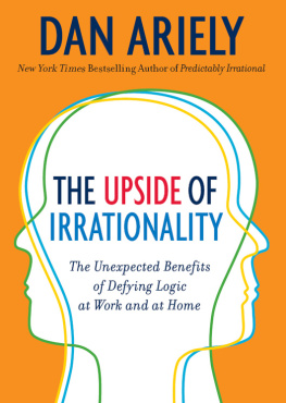 Dan Ariely The Upside of Irrationality