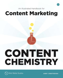 Andy Crestodina - Content Chemistry: An Illustrated Handbook for Content Marketing