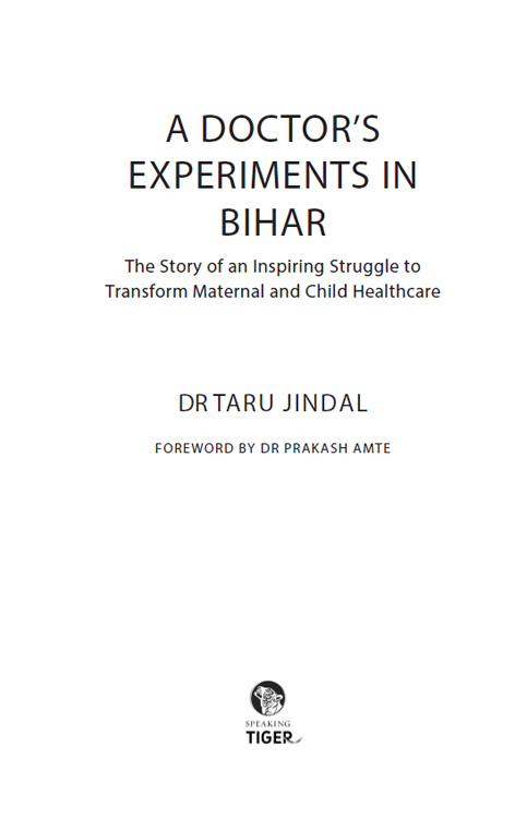 CONTENTS FOREWORD It is extremely inspiring to see a young doctor like Taru - photo 1