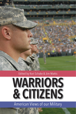 Kori Schake - Warriors and Citizens: American Views of Our Military