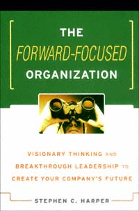 title The Forward-focused Organization Visionary Thinking and - photo 1