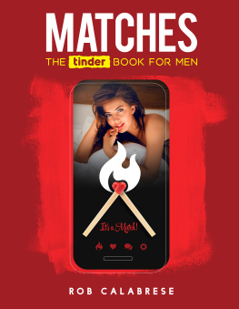 Rob Calabrese Matches: The Tinder Book For Men