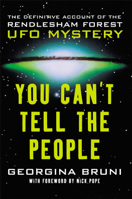 Georgina Bruni - You Cant Tell the People: The Definitive Account of the Rendlesham Forest UFO Mystery