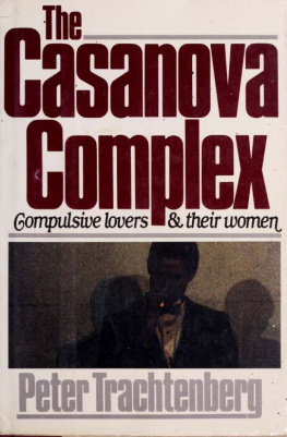 Peter Trachtenberg The Casanova complex