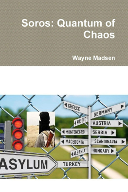 Wayne Madsen Soros: Quantum of Chaos