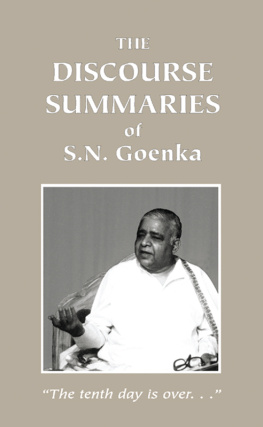 S.N. Goenka - The Discourse Summaries of S.N. Goenka