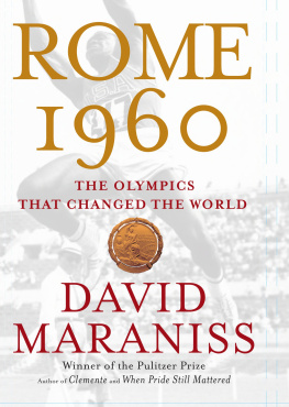 David Maraniss Rome 1960: The Olympics That Changed the World