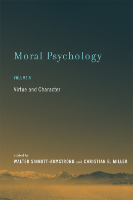 Sinnott-Armstrong Walter - Moral Psychology: Volume 5: Virtue and Character