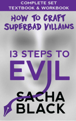 Sacha Black - 13 steps to evil - how to craft a superbad villains