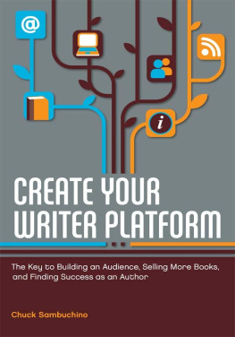 Chuck Sambuchino Create Your Writer Platform