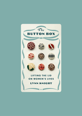 Lynn Knight - The Button Box: Lifting the Lid on Womens Lives