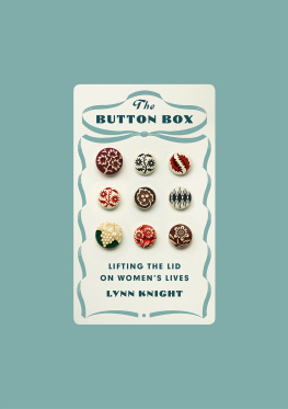 Lynn Knight The Button Box: Lifting the Lid on Womens Lives